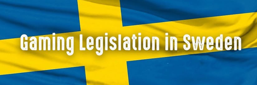 Gaming Legislation in Sweden